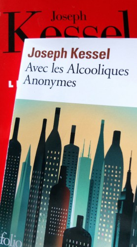 alcooliques anonymes,joseph kessel,france inter,livre